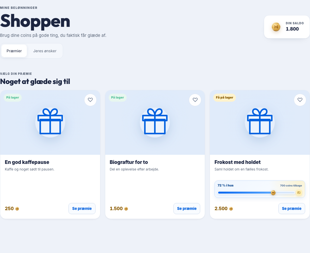 Præmieshop med en fiktiv saldo på 1.800 coins og tre eksempelpræmier. Der mangler 700 coins til en præmie på 2.500.